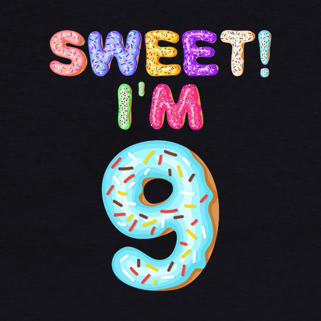 Kids 2010 9th Birthday Sweet I'm 9 Donut Gift by Camryndougherty